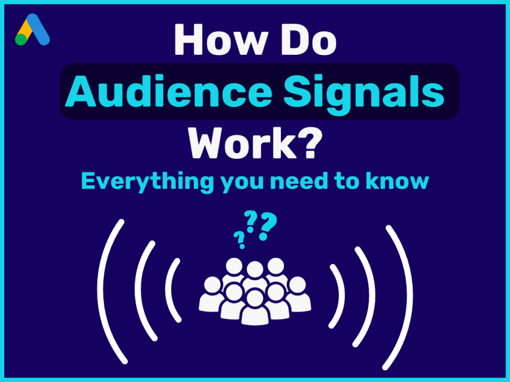 Audience Signals