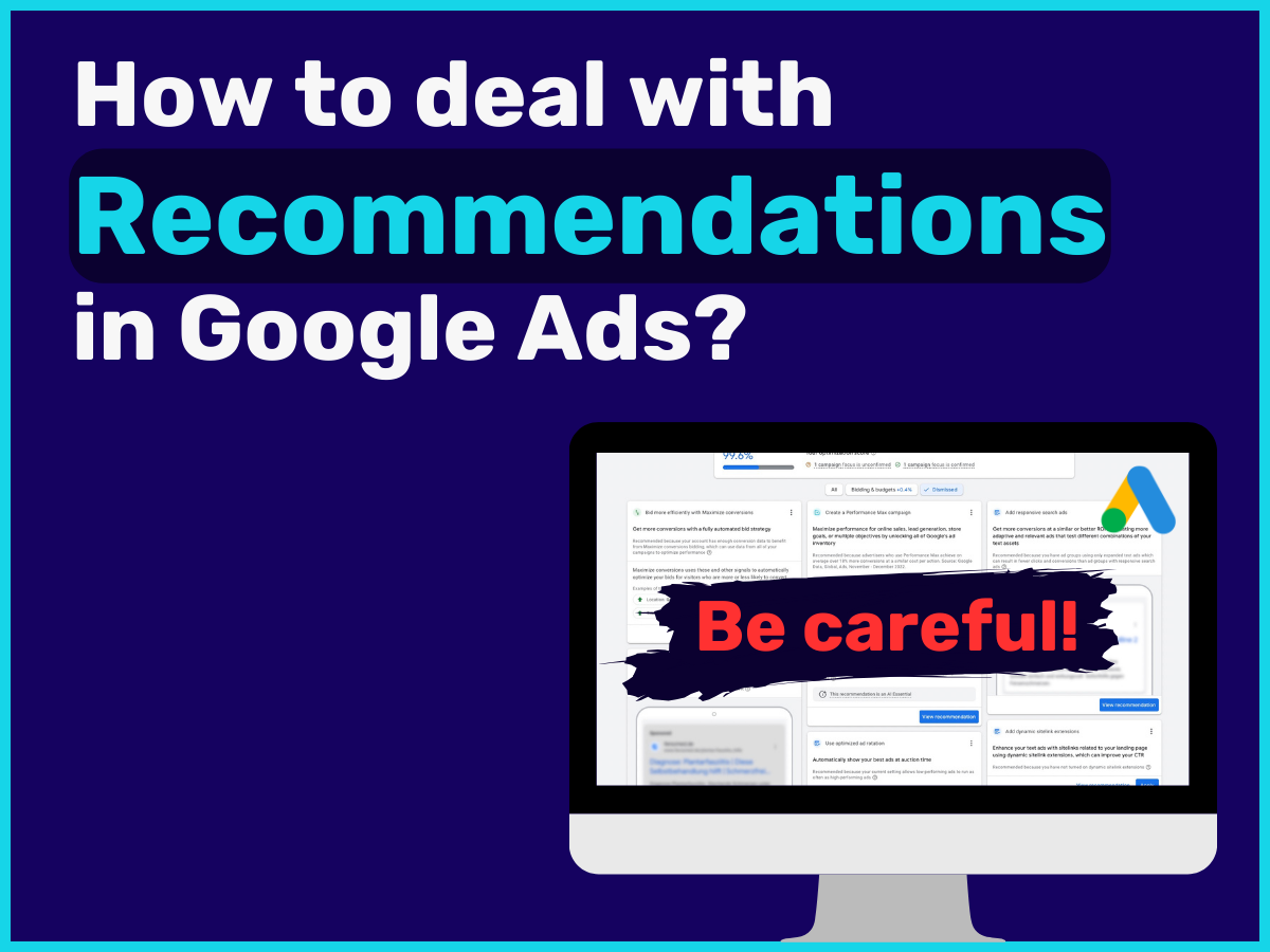 Google Ads Empfehlungen: Vermeide diese Anfängerfehler