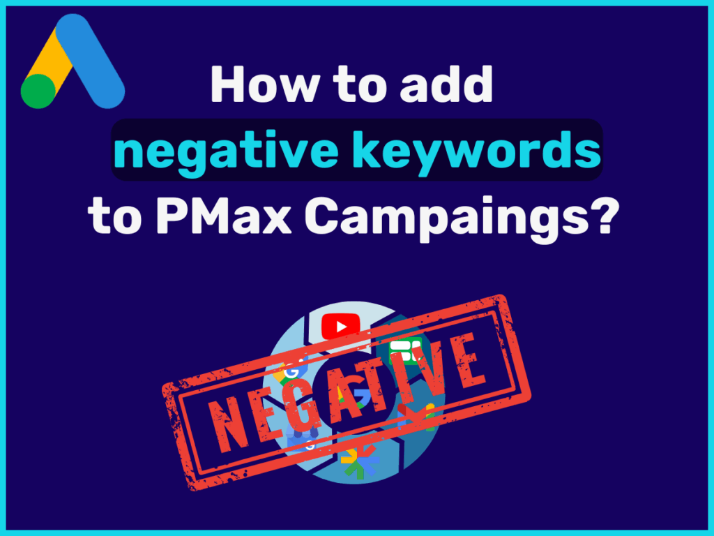 PMax negative Keywords